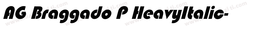 AG Braggado P HeavyItalic字体转换